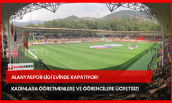 Alanyaspor Ligi Evinde Kapatıyor! Kadınlara Öğretmenlere ve Öğrencilere Ücretsiz!