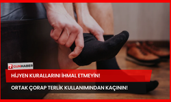 Hijyen Kurallarını İhmal Etmeyin! Ortak Çorap Terlik Kullanımından Kaçının!
