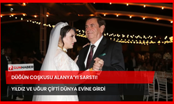 Düğün Coşkusu Alanya’yı Sarstı! Yıldız ve Uğur Çifti Dünya Evine Girdi