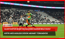 Alanyaspor Beşiktaş Maçının Hakemi Belli Oldu! Kritik Mücadelede Düdük Mehmet Türkmen'de