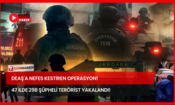 DEAŞ'a Nefes Kestiren Operasyon! 47 İlde 298 Şüpheli Terörist Yakalandı!