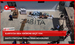 Alanya’da Gıda Terörüne Geçit Yok! Sahte Etiketleme Yapan Firma Mühürlendi