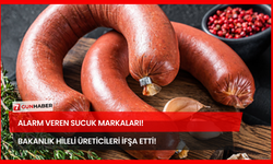 Alarm Veren Sucuk Markaları! Bakanlık Hileli Üreticileri İfşa Etti!