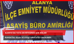 Alanya’da Yaya Devriyesinde Şok Anlar! Ruhsatsız Silah Ve Uyuşturucu İle Yakalandı