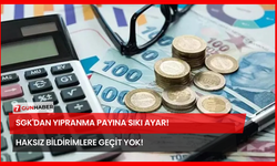 SGK'den Yıpranma Payına Sıkı Ayar! Haksız Bildirimlere Geçit Yok!