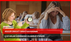 Aileler Dikkat! Sınav Kaygısının Çocuklar Üzerindeki Olumsuz Etkileri