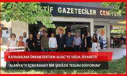 Kaymakam Ürkmezer'den ALGC'ye Veda Ziyareti! ‘Alanya’yı İçim Rahat Bir Şekilde Teslim Ediyorum’