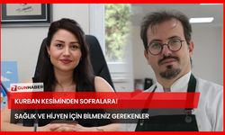 Kurban Kesiminden Sofralara! Sağlık ve Hijyen İçin Bilmeniz Gerekenler