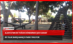 Alanya’nın En Yoğun Döneminde Şok Karar! 60 Yıllık Barış Manço Parkı Yıkılıyor