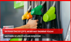 Bayram Öncesi Çifte Akaryakıt İndirimi Yolda! Motorin ve LPG Fiyatları Düşüyor!