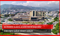 Bayramda Alanya Aciline Rekor Başvuru! 6 Bin Kişiye Sağlık Hizmeti Verildi!