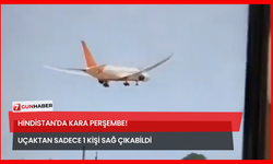 Hindistan'da Kara Perşembe! Uçaktan Sadece 1 Kişi Sağ Çıkabildi