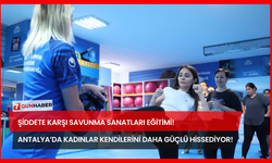 Şiddete Karşı Savunma Sanatları Eğitimi! Antalya’da Kadınlar Kendilerini Daha Güçlü Hissediyor!