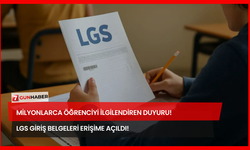 Milyonlarca Öğrenciyi İlgilendiren Duyuru! LGS Giriş Belgeleri Erişime Açıldı!