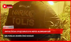 Antalya'da Uyuşturucuya Nefes Aldırılmıyor! Milyonluk Zehrin Önü Kesildi!