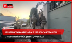 Jandarma'dan Antalya Dahil 15 İlde Dev Operasyon! 1.1 Milyar TL'lik Büyük Şebeke Çökertildi!