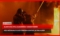 Alanya’da Otel Lojmanında Yangın Paniği! Hızlı Müdahaleyle Büyümeden Kontrol Altına Alındı