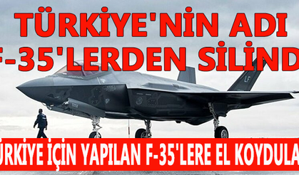 Türkiye'nin adı F-35'lerden silindi