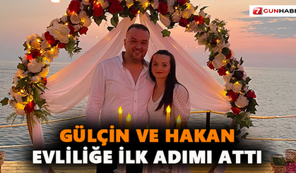 Gülçin ve Hakan evliliğe ilk adımı attı