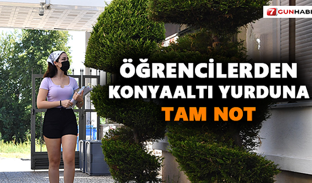 Öğrencilerden Konyaaltı yurduna tam not