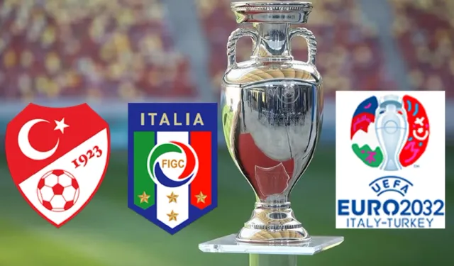EURO 2032’de Ev Sahipliği Türkiye ve İtalya’da
