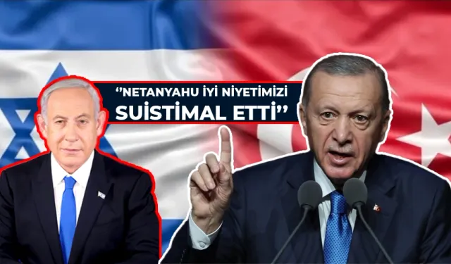 Cumhurbaşkanı Erdoğan’dan Netanyahu’ya Sert Tepki!