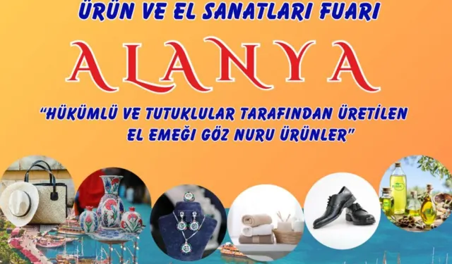 Alanya’da Cezaevinde Kalan Hükümlülerin Eserleri Halkın Beğenisine Sunulacak