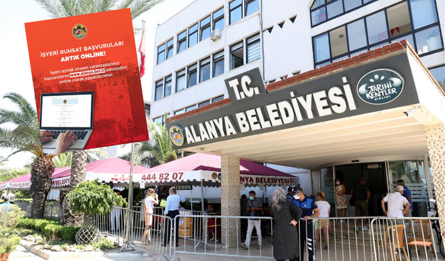 Alanya Belediyesi’nde İşyeri Açma Süreçleri Kolaylaşıyor