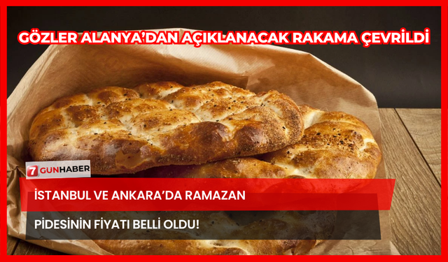 İstanbul Ve Ankara’da Ramazan Pidesinin Fiyatı Belli Oldu!