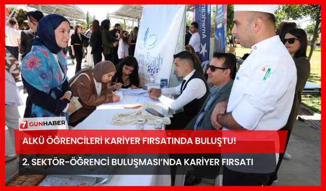 ALKÜ Öğrencileri Kariyer Fırsatında Buluştu! 2. Sektör-Öğrenci Buluşması’nda Kariyer Fırsatı