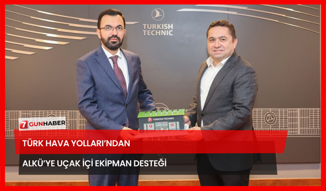 Türk Hava Yolları’ndan ALKÜ’ye Uçak İçi Ekipman Desteği