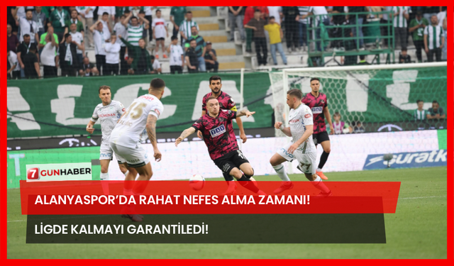 Alanyaspor’da Rahat Nefes Alma Zamanı! Ligde Kalmayı Garantiledi!