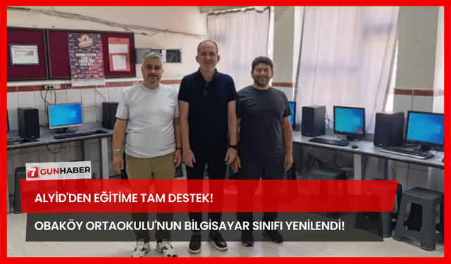 ALYİD'den Eğitime Tam Destek! Obaköy Ortaokulu'nun Bilgisayar Sınıfı Yenilendi!