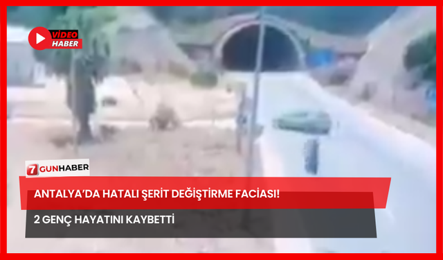 Antalya’da Hatalı Şerit Değiştirme Faciası! 2 Genç Hayatını Kaybetti