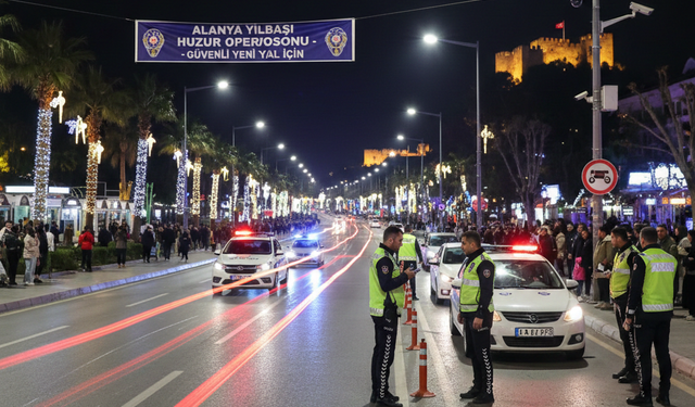 Alanya’da Yılbaşı İçin Üst Düzey Güvenlik: Uygulamalar Kesintisiz