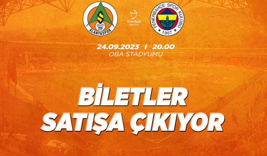 Alanyaspor – Fenerbahçe Maçı Biletleri Satışta