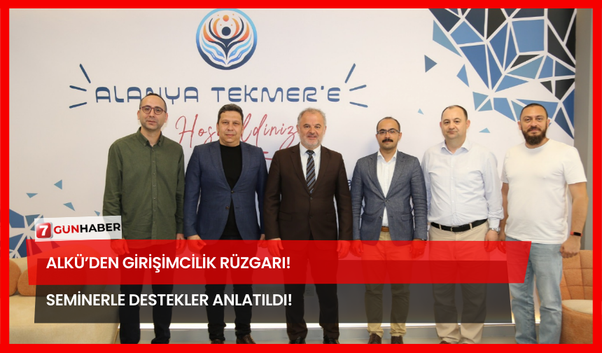 ALKÜ’den Girişimcilik Rüzgarı! Seminerle Destekler Anlatıldı!