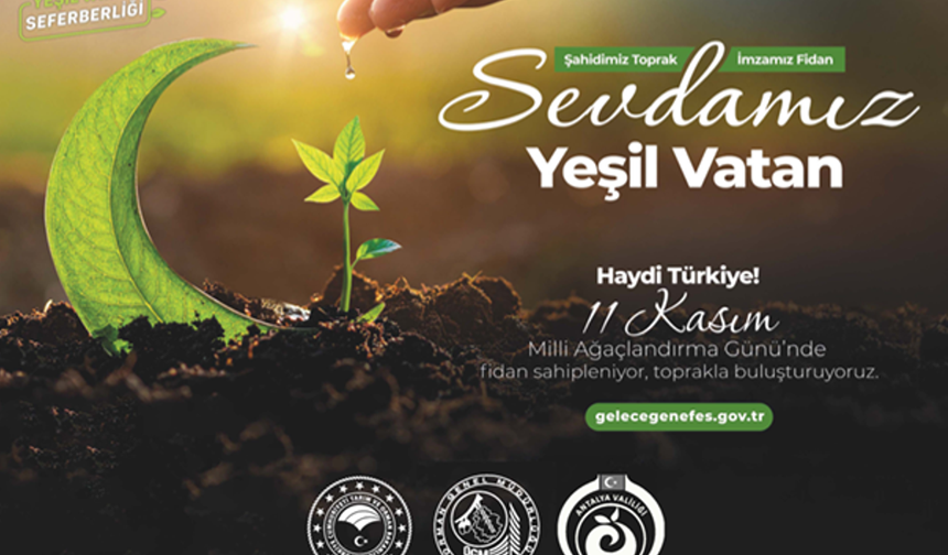 Yeşil Vatan Antalya'da Canlanıyor